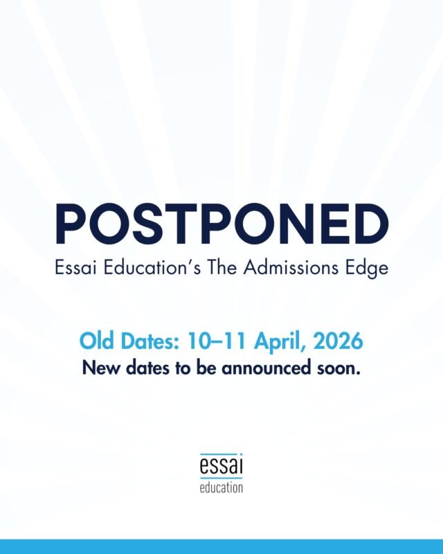 Due to the current global situation, The Admissions Edge scheduled for 10–11 April 2026 has been postponed.

We believe important decisions about your future deserve the right environment, and we want to ensure this event delivers the full value and focus it was designed for.

New dates will be announced soon. We appreciate your understanding and continued interest.

Stay tuned for updates.

#EssaiEducation #AdmissionsEdge #StudyAbroadGuidance #UniversityAdmissions #StudentSuccess
