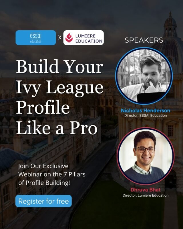 Get into Top US Colleges!

Join Harvard & Oxford alums on June 15th (7:00 PM IST) for a FREE webinar revealing the 7 pillars of profile building that got over 600 students accepted. 

Learn how to craft a compelling narrative, beyond grades and test scores.
Perfect for Grades 8-12 students, parents, and educators seeking Ivy League insights.

📅 Date: 15th June 2025
🕖 Time: 7:00 PM IST
💻 Format: Online via Zoom
💸 Cost: Free for all participants
🔗 Register Now: https://essai.in/lumiere-webinar

#IvyLeagueAdmissions #CollegeProfileBuilding #EssaiEducation #LumiereEducation