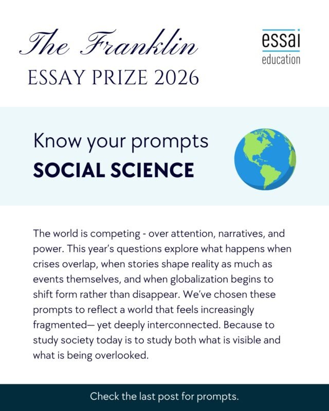 This year's Social Science prompts explore what happens when crises overlap, when stories shape reality as much as events do, and when globalization begins to shift rather than disappear.

Which prompt speaks to you?

Submissions close June 15, 2026.

#FranklinEssayPrize #SocialScience #KnowYourPrompts