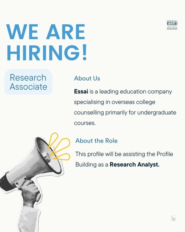 We’re Hiring!

Essai is looking for a Research Associate to join our team and support our Profile Building division as a Research Analyst. 

If you’re detail-oriented, passionate about research, and ready to thrive in a fast-paced environment, we’d love to hear from you!

📩 Apply now: hr@essai.in

#EssaiEducation #ResearchAssociate #WeAreHiring #JoinOurTeam #CareerOpportunity