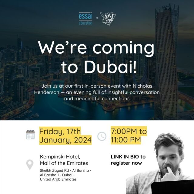 📣We’re coming to DUBAI!📣

Join us at our first in-person event with Nicholas Henderson — an evening full of insightful conversation and meaningful connections!

Date: 17th January 2025, Friday
Time: 07:00 to 11:00 PM Dubai Time
Location: Kempinski Hotel, Mall of the Emirates

Register now via the link in our bio.

.

[Ivy League, Ivy League Plus, MIT, Stanford, Harvard, College Counselling, Study Abroad, Global Education, Dubai, UAE, Education, Education Event]