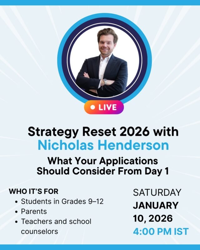 US college admissions for 2026 are changing. Success now depends on early decisions, long-term planning, and intentional profile building starting in high school.

Strategy Reset 2026 is a live online session with Nicholas Henderson, led by Essai Education, focused on what students must plan from Day 1.

Designed for Grades 9–12 students, parents, teachers, and counselors seeking clarity before application pressure begins.

Live Online
Saturday, 10 January 2026
4:00 PM IST

Start early. Build with intent. Apply with confidence.

#EssaiEducation #NicholasHenderson #USAdmissions #CollegeAdmissions2026 #CollegePlanning