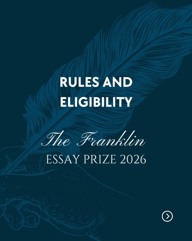 Swipe through to know if you're eligible for the Franklin Essay Prize 2026.

Open to all high school students aged 13–18, from anywhere in the world, and completely free to enter.

Check the full guidelines in our bio.

Submissions close June 15, 2026.

#FranklinEssayPrize #EssayCompetition #HighSchoolStudents