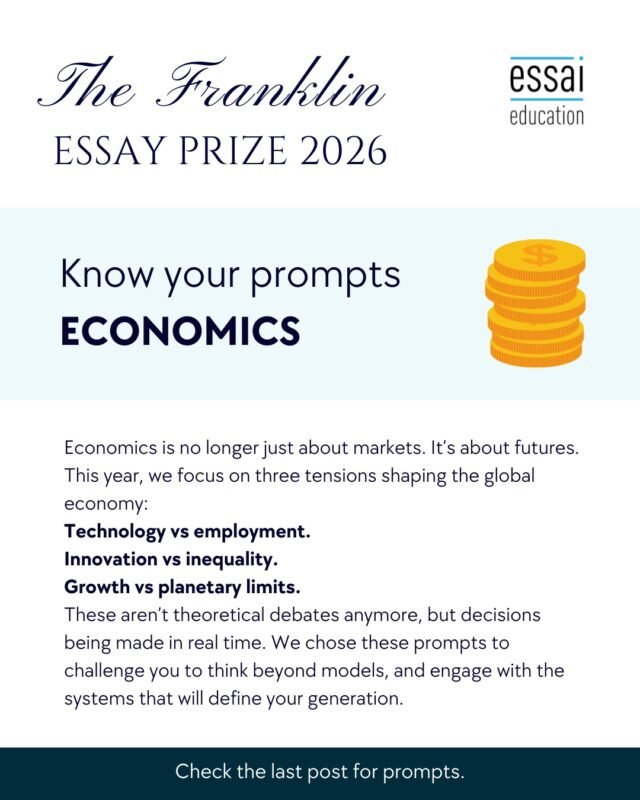 Technology vs employment. Innovation vs inequality. Growth vs planetary limits.

These aren't theoretical debates, they're decisions being made right now. 

We chose these prompts to challenge you to think beyond models and engage with the systems that will define your generation.

Which prompt will you take on?

Submissions close June 15, 2026.

#FranklinEssayPrize #Economics #KnowYourPrompts