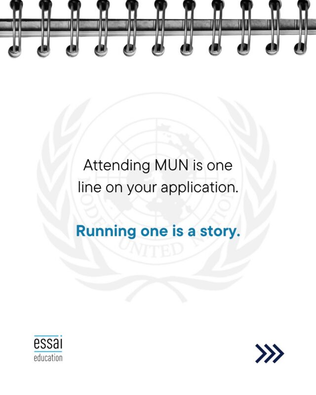 Model UN is one of the most common activities we see on Indian applications. Which is exactly the problem.

Attending conferences shows interest. It doesn't show what you can do. Admissions officers want to see initiative and impact, and that usually comes from the moments where you stopped participating and started building.

Organising a conference means finding sponsors, handling logistics, recruiting a team, and dealing with things going wrong at the last minute. That's real leadership, and it gives you something concrete to write about: how many schools came, what you learned, what you'd do differently.

You don't need to start something huge. You just need to take one step beyond showing up.

Want help figuring out where your activities can go next? DM us or visit the link in bio.

#ModelUN #MUN #ProfileBuilding #CollegeApplications #Extracurriculars #EssaiEducation #StudyAbroad